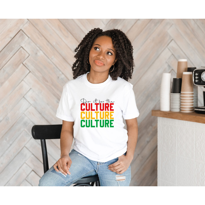 Do It For Culture, Happy Juneteenth Shirt, Black Lives Matter Shirt, Custom Juneteenth Shirt, Juneteenth Sweatshirt, Gift For Juneteenth Tee - 2.jpg