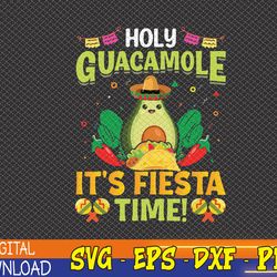funny cinco de mayo party mexican taco guacamole fiesta time svg, eps, png, dxf, digital download