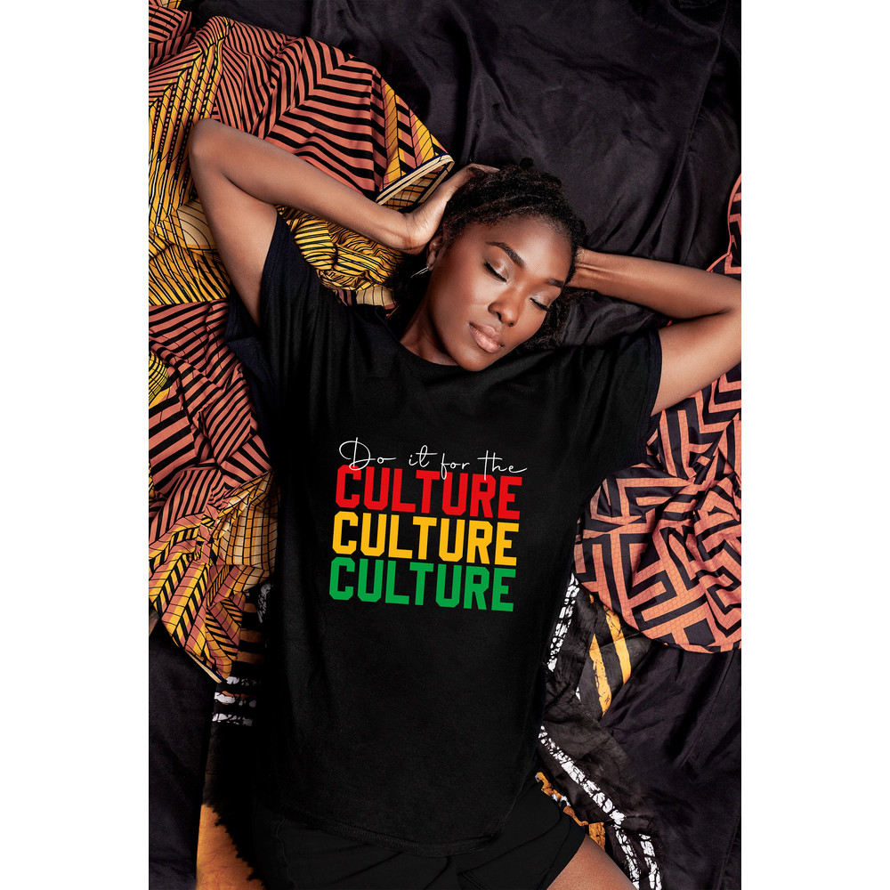 Do It For Culture, Happy Juneteenth Shirt, Black Lives Matter Shirt, Custom Juneteenth Shirt, Juneteenth Sweatshirt, Gift For Juneteenth Tee - 3.jpg