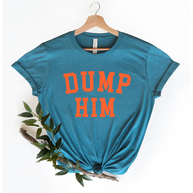 Dump Him Shirt,Dump Him 90s Inspired Shirt,Trendy y2k Shirt,Dump Him Orange Letters Womens Shirt,Retro 90s Shirt,Gift For Her,Girl Power Tee - 2.jpg