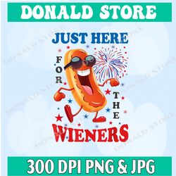 hot dog i'm just here for the wieners 4th of july png, digital download, file png