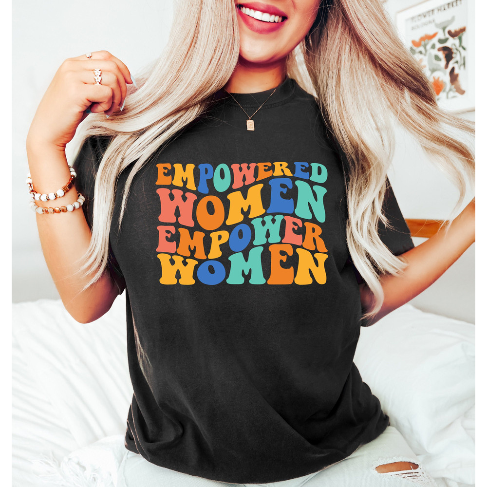 Empowered Women Empower Women, Girl Power Shirt, Happy Mother's Day Shirt, Gift For Mom, Powerful Mama Sweatshirt, Retro Comfort Mom Sweater - 1.jpg