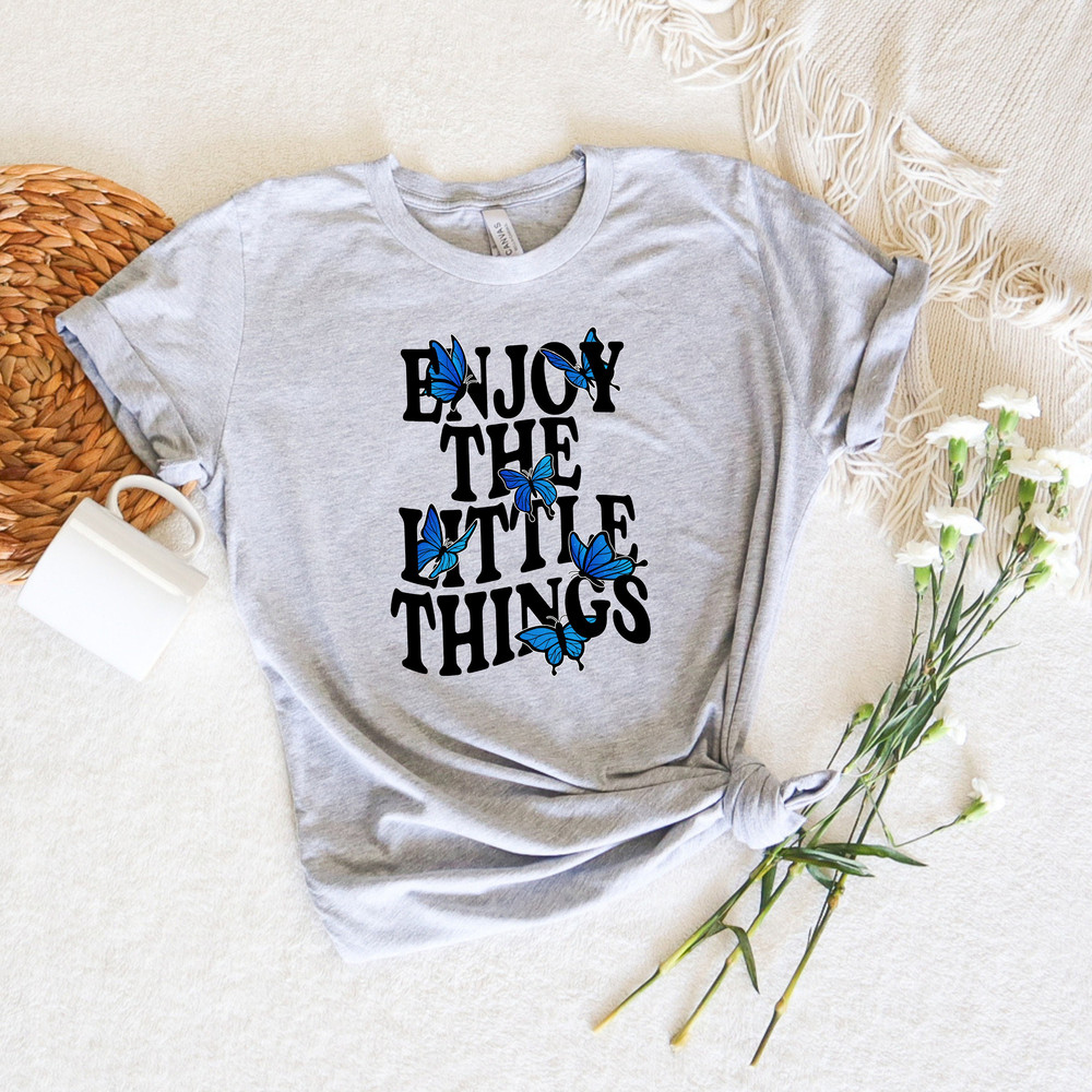 Enjoy The Little Things Shirt,Mental Health Matters Sweatshirt,Positive Vibes Shirt,Unisex Boho Tee,Cute Womens Sweatshirts,Motivational Tee - 2.jpg