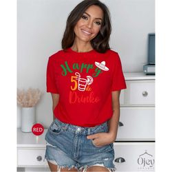 cinco de mayo, cinco de drinko shirt, funny drinking shirt for cinco de mayo, happy 5 de mayo shirt gift, funny shirt fo