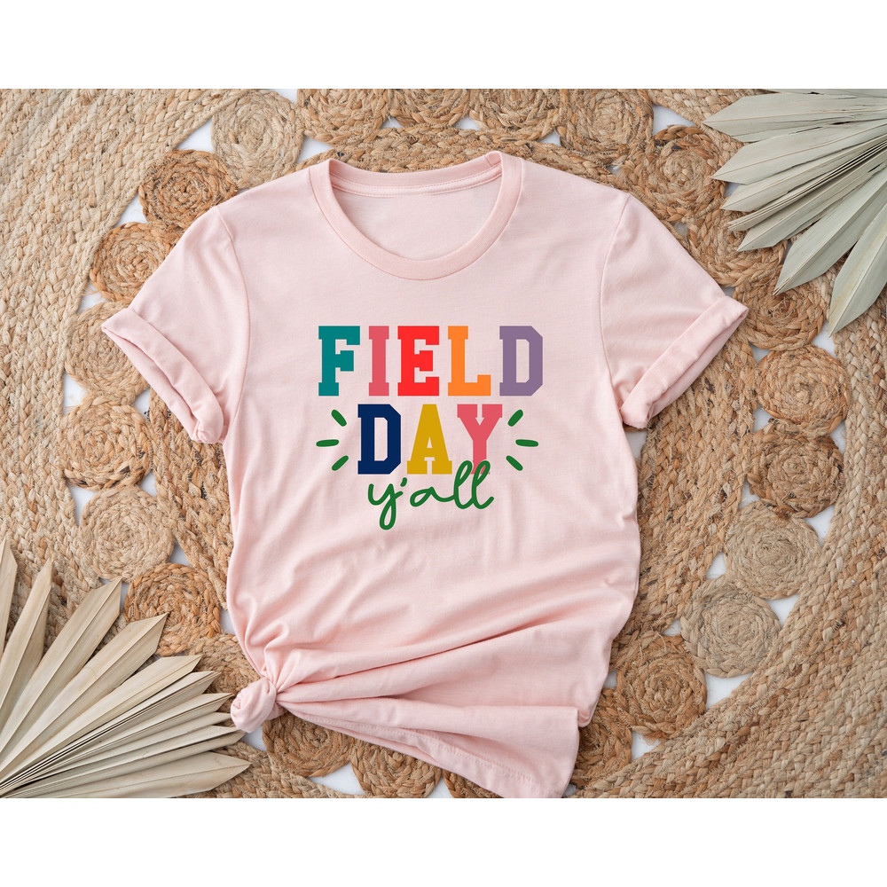 Field Day Y'all Shirt, Happy Field Day Shirt, Groovy Field Day Shirts, Field Trip Shirt, First Grade Shirts, Kindergarten Vibes, School Trip - 2.jpg