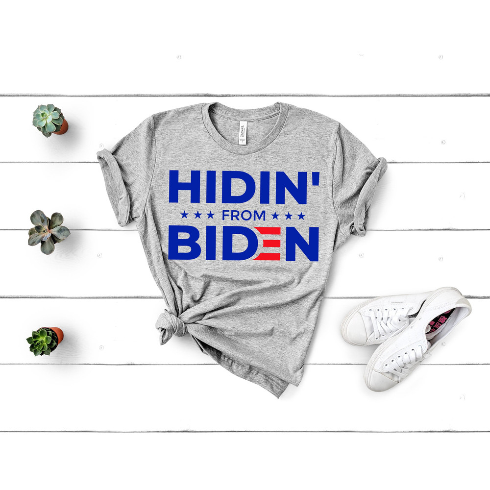Funny Biden Political Shirt,Trump Election Tee,Unisex Anti-Biden Shirts,Hidin’ From Biden,Say No to Joe,Funny Political Shirt,Trump 2024 - 1.jpg