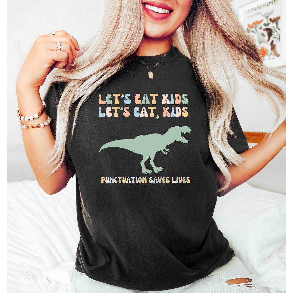 Funny Grammar Shirt, Punctuation Shirt, Eat Kids, English Teacher Shirt, Punctuation Saves Live Shirt, Commas Save Back To School Sweatshirt - 1.jpg