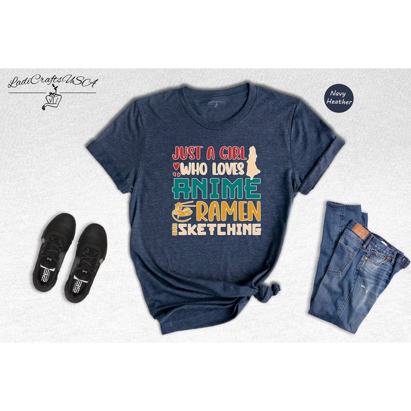 Just A Girl Who Loves Anime Ramen And Sketching T-shirt, Anime Girl Shirt, Ramen Lover Shirt, Anime Lover Gift, Sketching Tee - 2.jpg