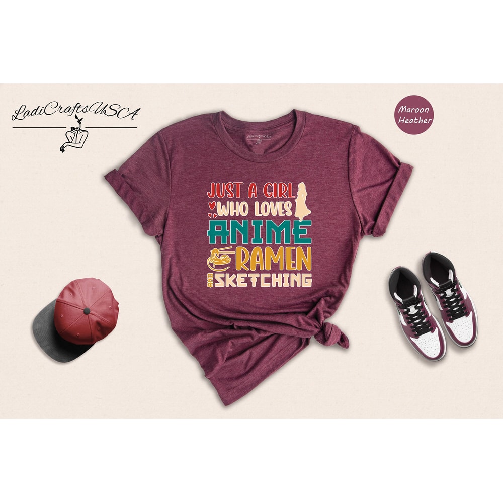 Just A Girl Who Loves Anime Ramen And Sketching T-shirt, Anime Girl Shirt, Ramen Lover Shirt, Anime Lover Gift, Sketching Tee - 4.jpg