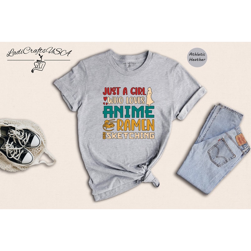 Just A Girl Who Loves Anime Ramen And Sketching T-shirt, Anime Girl Shirt, Ramen Lover Shirt, Anime Lover Gift, Sketching Tee - 5.jpg