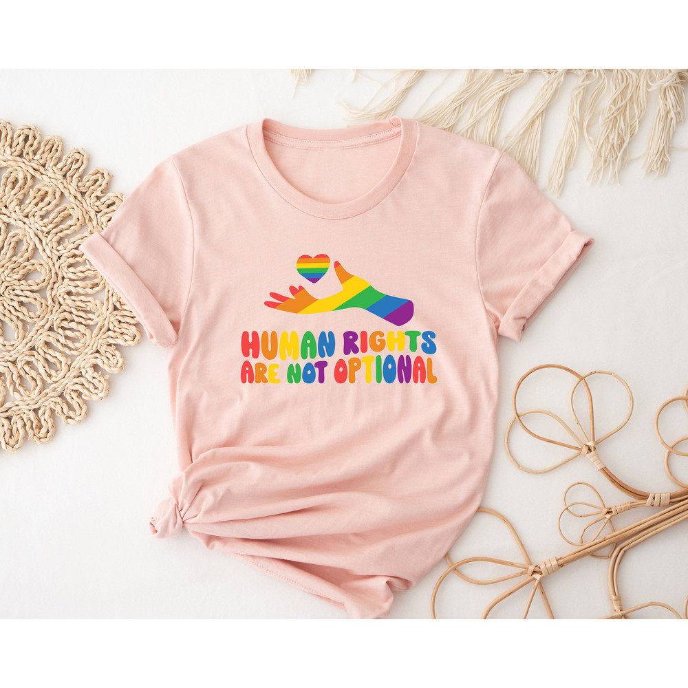 Human Rights Are Not Optional , Colorful Pride Shirt, Rainbow Color Pride Shirt, LGBTQ Shirt, Equality Shirt, Love Is Love Tee, Trans Tshirt - 3.jpg