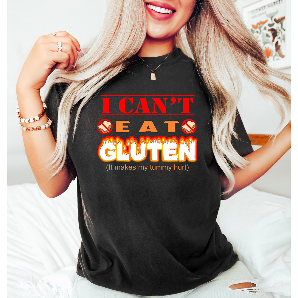 I Can't Eat Gluten It Makes My Tummy Hurts, Funny Gluten Intolerant Shirt, Celiac Meme Shirt, Sarcastic Shirt, Funny Trendy Aesthetic Shirts - 1.jpg