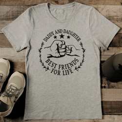 Daddy & Daughter Best Friends For Life Tee