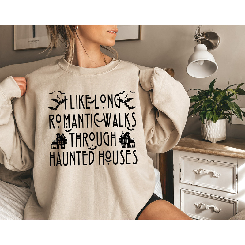 I Like Long Romantic Walks Through Haunted Houses Sweatshirt,Retro Comfort Colors,Funny Halloween Shirt,Ghost Hunter Shirt,Halloween Gift - 3.jpg