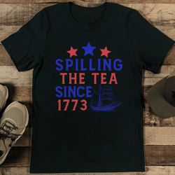 spilling the tea since 1773 tee