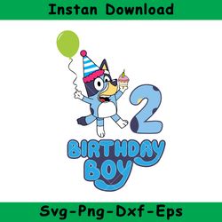 2nd Bluey Birthday Boy Svg, Bluey Birthday Svg, Bluey Svg, Instant Download