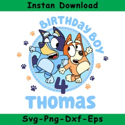 4th thomas bluey birthday boy svg, bluey birthday svg, bluey svg, instant download
