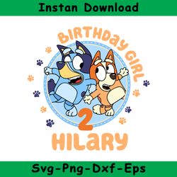 2nd Hilary Birthday Girl Bluey Svg, Bluey Birthday Svg, Bluey Svg, Instant Download