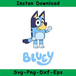 Bluey Dog Svg, Bluey, Blue, Bluey Svg, Blue Dog, Bluey Family, Instant Download, GR100