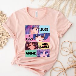 just a girl who loves anime shirt, gift for anime lovers shirt, gojo satoru, itadori yuu