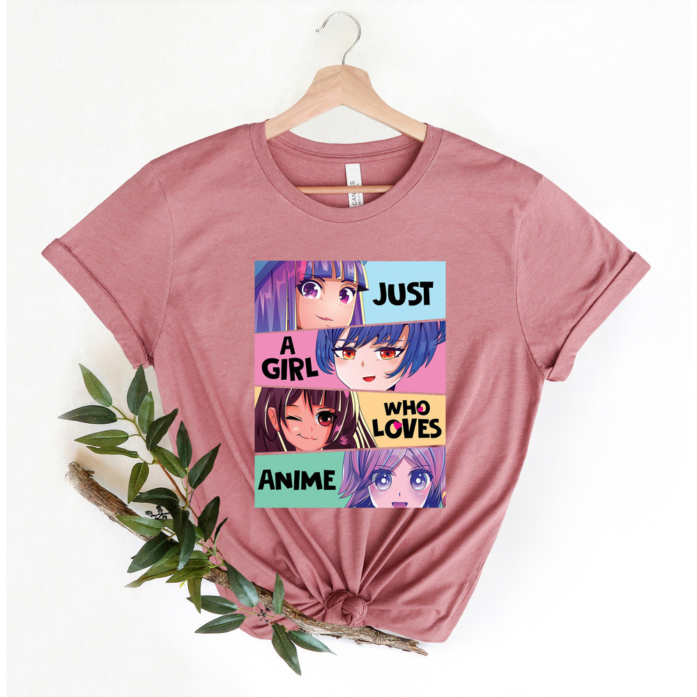 Just A Girl Who Loves Anime Shirt,Gift For Anime Lovers Shirt,Gojo Satoru,Itadori Yuuji,Fushiguro Megumi,Kugisaki Nobara,Anime Graphic Tee - 2.jpg