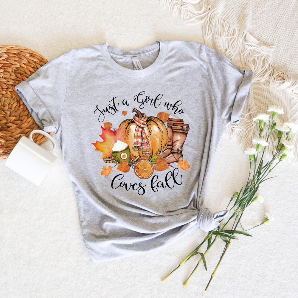 Just A Girl Who Loves Fall Shirt,Thankful Grateful Fall Shirt,2022 Thanksgiving Sweatshirt,Family Thanksgiving Shirt,Thanksgiving Dinner Tee - 3.jpg