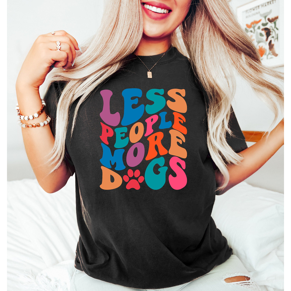 Less People More Dogs,Gift For Dog Lover,Dog Sweatshirt,Dog Paw Tshirt,Animal Lover Tee,Antisocial Dog Lover Shirt,Funny Bohemian Sweatshirt - 1.jpg