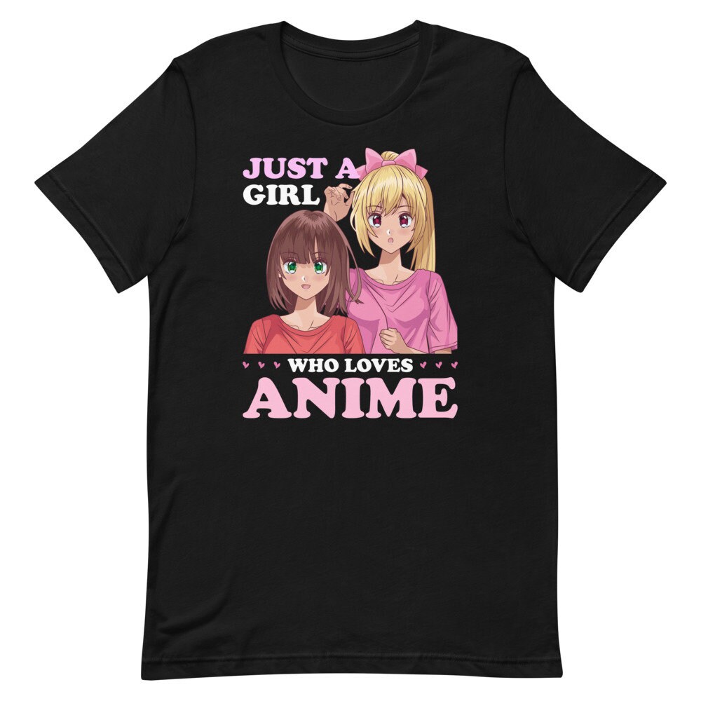 Anime Shirt, Just a Girl Who Loves Anime, Womens Anime T-shirt, Funny Girls Anime Gift - 2.jpg