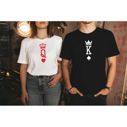 queen & king shirts, valentine couple shirts, valentine girlfriend shirt, valentine boyfriend shirt, king of spades, que