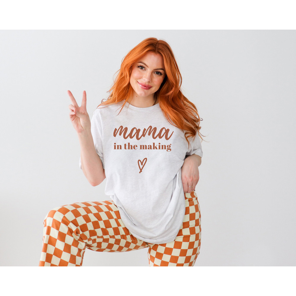 Mama In The Making, Cute Mothers Day Crewneck, Personalized Mothers Day Gifts, Comfy Mama Shirt, Unisex Mother Sweatshirt, Girl Mama Tshirt - 2.jpg