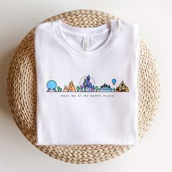meet me at my happy place, funny disney shirt, disney inspired shirt, disney aesthetic s