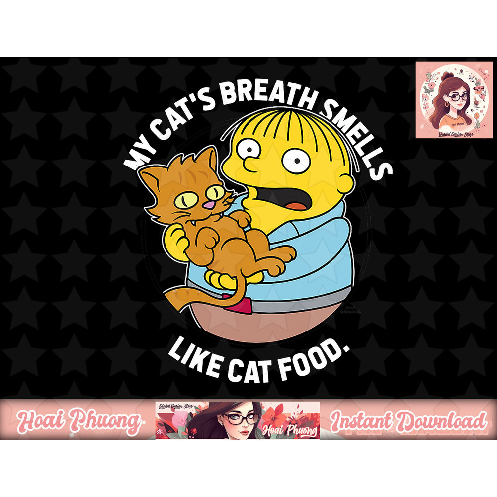 The Simpsons Ralph My Cat s Breath Smells Like Cat Food png, instant download.jpg