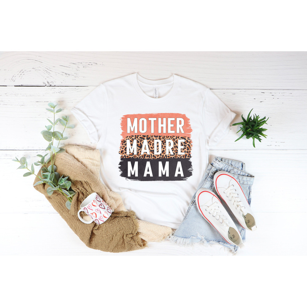 Mother Mama Mommy Madre Mom Shirt, Mom Christmas Gift, Mother's Day Shirt, Mother's Day Gift, Mama Shirt, Mommy Tee Shirt, Gift for Mom - 3.jpg