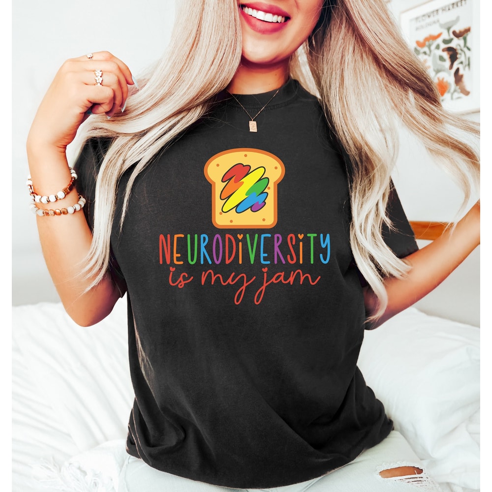 Neurodiversity Is My Jam, Autism Awareness Shirt, Trendy Unisex Shirt, Mental Health Matters Shirt, ADHD, Inclusion Matters, Equality Tshirt - 1.jpg