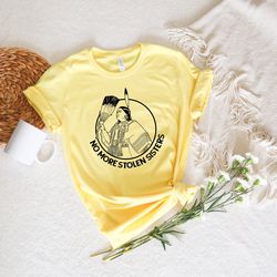 no more stolen sisters shirt, mmiw shirt, indigenous women shirt, equality shirts, femini