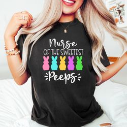 nurse of the sweetest peeps shirt, easter nurse shirt, easter nurse sweatshirt, gift for
