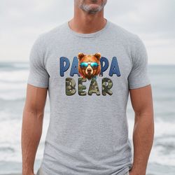 papa bear shirt, papa bear with sunglasses, gorgeous father sweatshirt, happy father