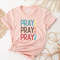 Pray On It Pray Over It Pray Thru It,Prayer Shirt,Faith Easter Shirt,Religious Shirt,Christian Apparel Tee,Easter Day Outfit,Gift For Easter - 2.jpg