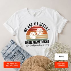 besties board games shirt, family game time shirt, board game lover, gamer shirt, board game best friends gaming, boardg