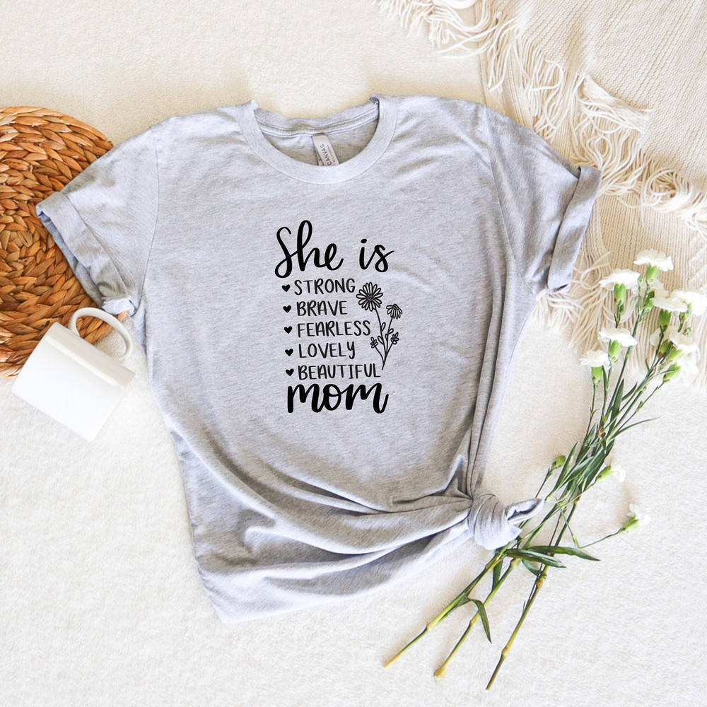 She Is Strong Brave Fearless Lovely Beautiful Mom, Mother's Day Gift, Cool Mothers Crewneck, Mother Sweater, Personalized Mother's Day Gifts - 2.jpg