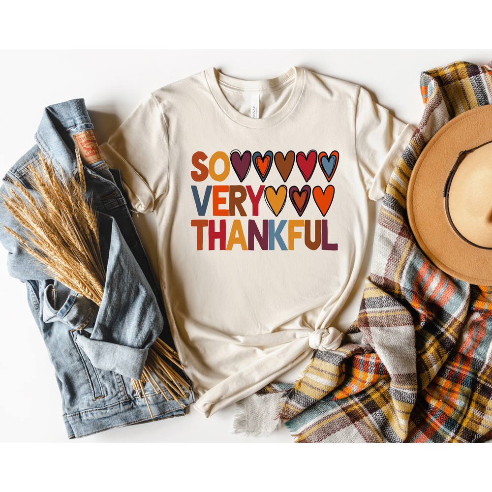 So Very Thankful Shirt,Cute Thankful Sweatshirt,Comfort Colors Thanksgiving Shirt,Happy Thanksgiving Shirt,Turkey Shirt,Thanksgiving Gift - 1.jpg