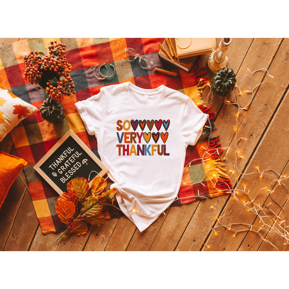So Very Thankful Shirt,Cute Thankful Sweatshirt,Comfort Colors Thanksgiving Shirt,Happy Thanksgiving Shirt,Turkey Shirt,Thanksgiving Gift - 2.jpg