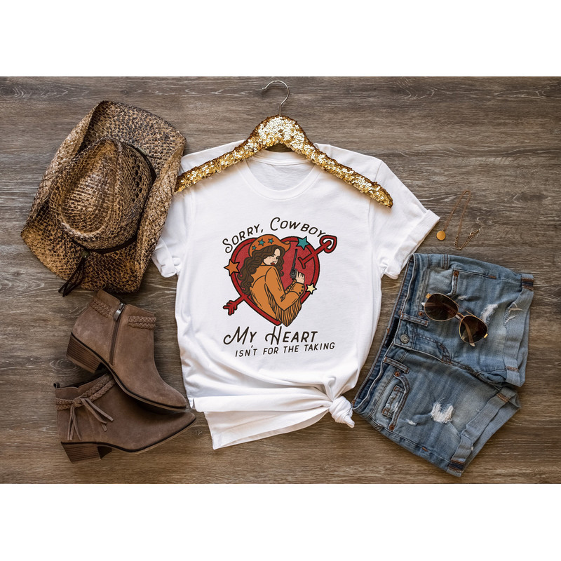 Sorry Cowboy My Heart Isn't For The Taking Shirt,Western Valentines Day Tshirt,Country Valentines Day Sweater,Howdy Cute Valentine Day Shirt - 1.jpg