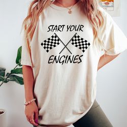 start your engines shirt, racing flags, racing day shirt, racing vibes outfit, checkered