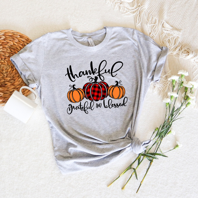 Thankful Grateful And Blessed Pumpkin Shirt,Happy Thanksgiving,Thanksgiving Shirt,Friendsgiving Shirt,Thankful Shirt,Grateful Pumpkin Shirt - 3.jpg