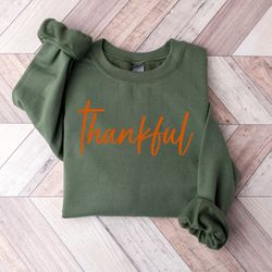 thankful sweatshirt, thanksgiving hoodie, vintage thankful shirt, oversize grateful fall