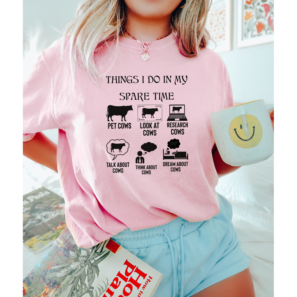 Things I Do In My Spare Time Sarcastic Cow Shirt, Look At Cow Sweatshirt, Humorous Cow Sweater, Dream About Cow Shirt, Aesthetic Cow Sweater - 3.jpg
