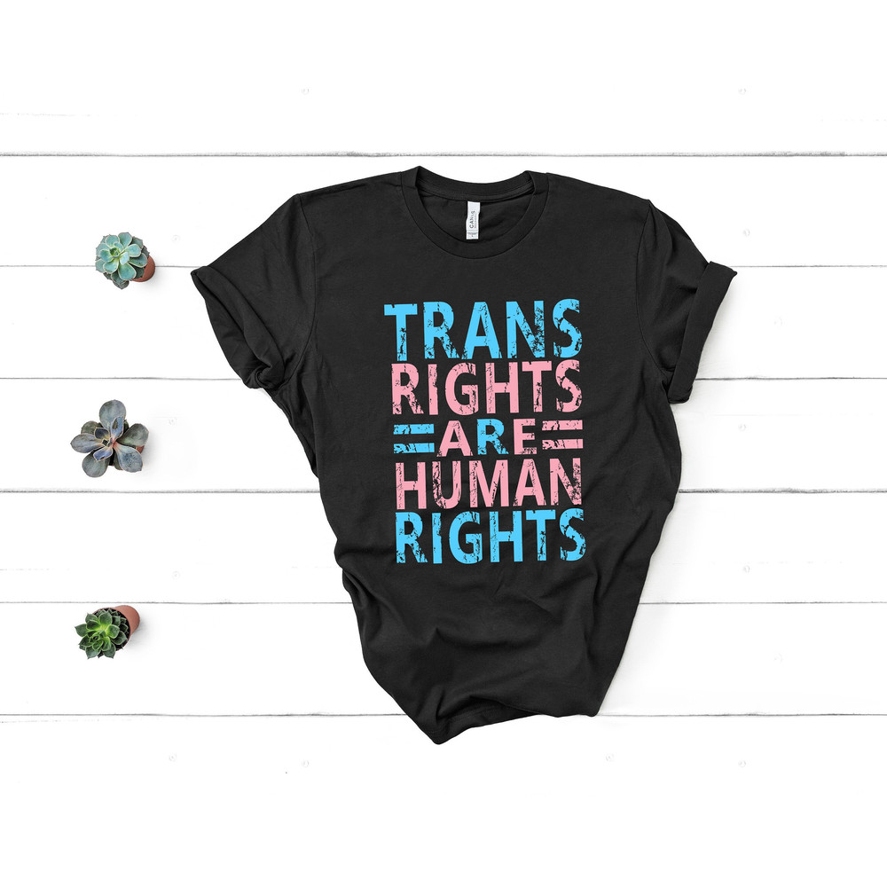 Trans Rights Are Human Rights Shirt,Gay Rights T-Shirt,Respect Trans People Tee,Human Rights Shirt,Equality T-Shirt,LGBTQ+ Shirts,Pride Tee - 1.jpg