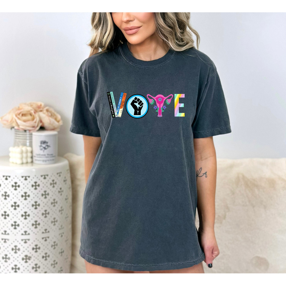 Vote Shirt, Banned Books Shirt, Reproductive Rights Tee, BLM Shirts, Political Activism Shirt, Pro Roe V Wade, Election Tshirts, LGBTQ Shirt - 2.jpg