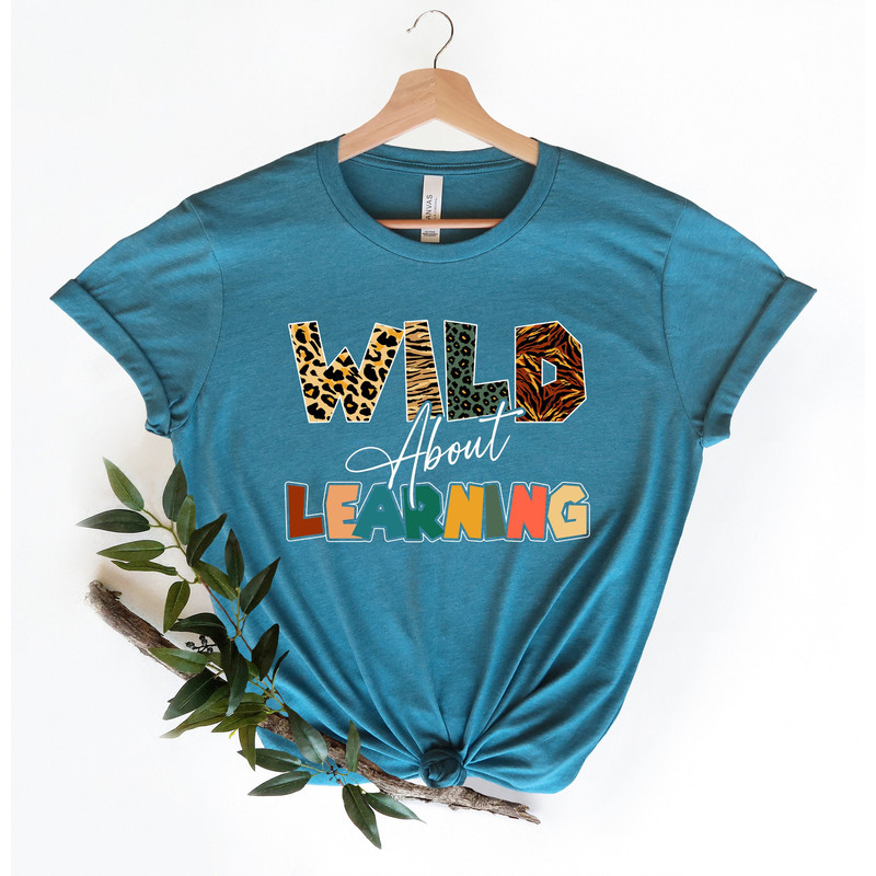 Wild About Learning At School Shirt,2023 Funny First Day Of School Shirt,Teacher love Insprire Shirt,Back To School Shirt,Gift For Students - 1.jpg